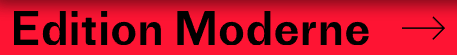 Edition Moderne